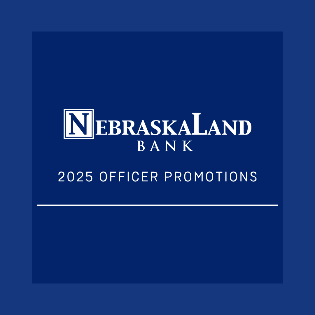 NebraskaLand Bank Announces Promotions to Leadership Roles