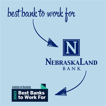 NebraskaLand Bank Recognized as One of the Best Banks to Work for In America for Five Consecutive Years